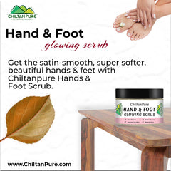 Chiltan Hand and Foot Glowing Scrub – Rejuvenate Skin, Improves Blood Circulation & Removes Calluses - Mamasjan