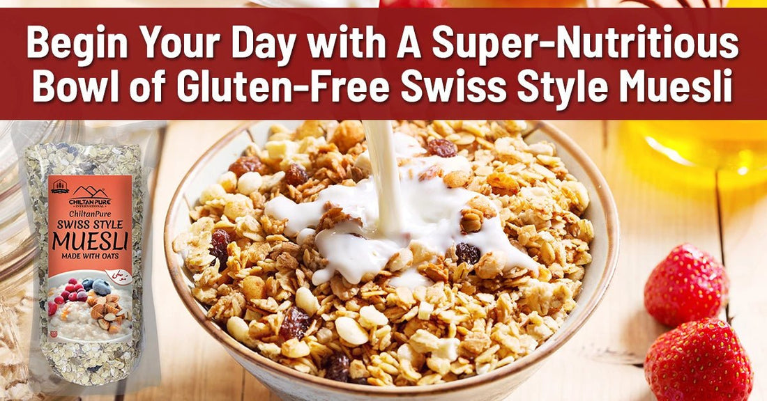 Begin Your Day with A Super-Nutritious Bowl of Gluten-Free Swiss Style Muesli - Mamasjan