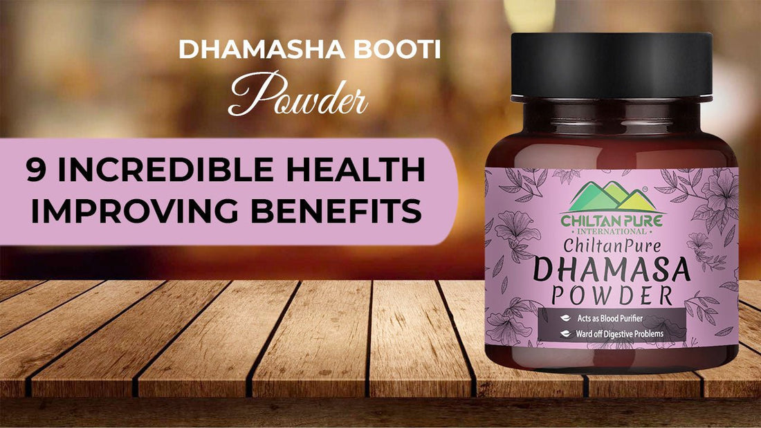 Dhamasha Booti Powder - 9 Incredible Health-Improving Benefits - Mamasjan