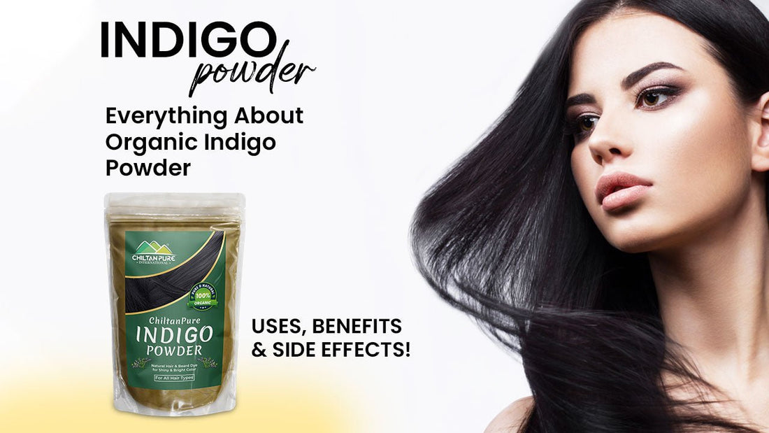 Everything you Want to Know About Organic Indigo Powder for Hair - Uses, Benefits & Side Effects! - Mamasjan