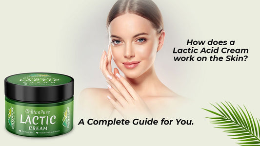 How does a Lactic Acid Cream work on the Skin? – A Complete Guide for You - Mamasjan