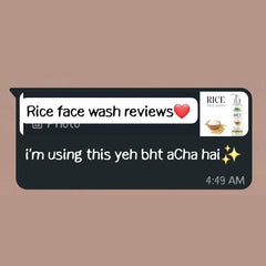 Rice Face Wash – Acts as a Natural Cleanser, Anti – Aging, Lighten Scars, Mattifies Oily Skin, & Soothes Sun Damage 150ml